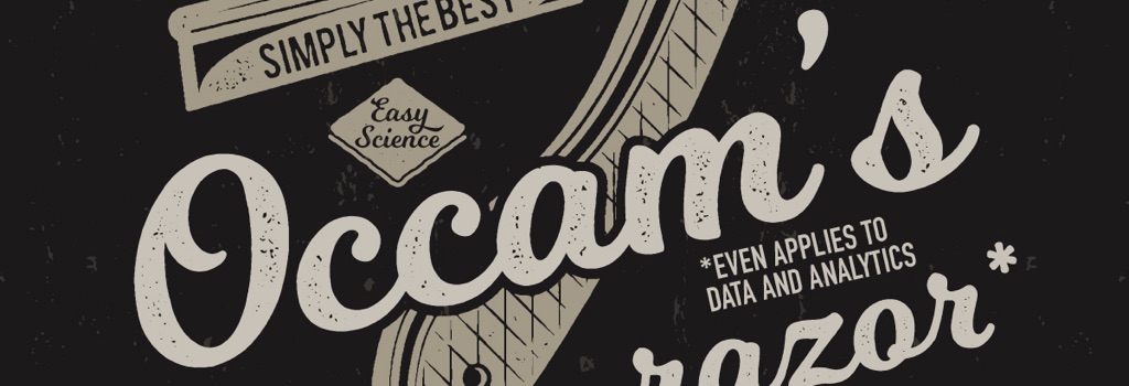 Occam's Razor and Machine Learning | Teradata Blogs